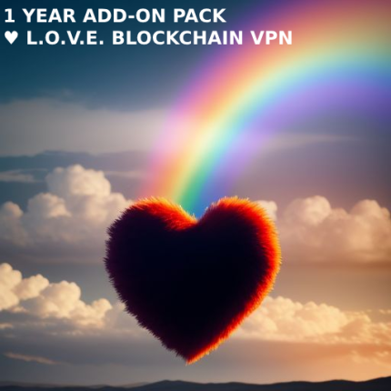 1 Year Pack - L.O.V.E. Blockchain VPN
